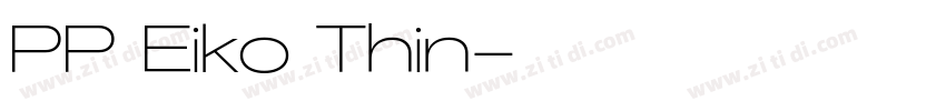 PP Eiko Thin字体转换